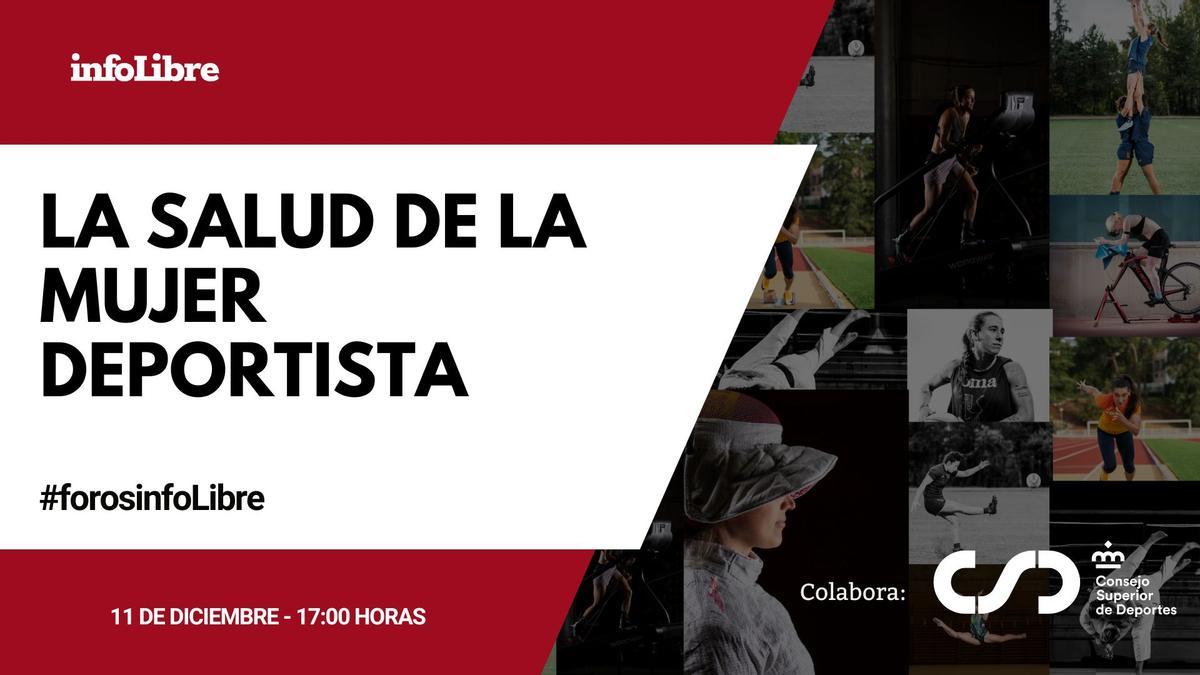El CSD e infoLibre debaten este jueves sobre un reto urgente: la salud de la mujer deportista