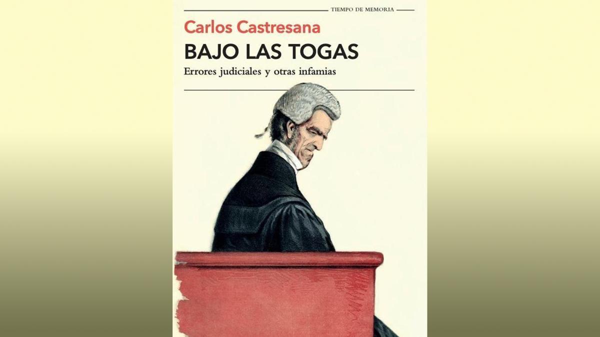 'Bajo las togas' de Carlos Castresana