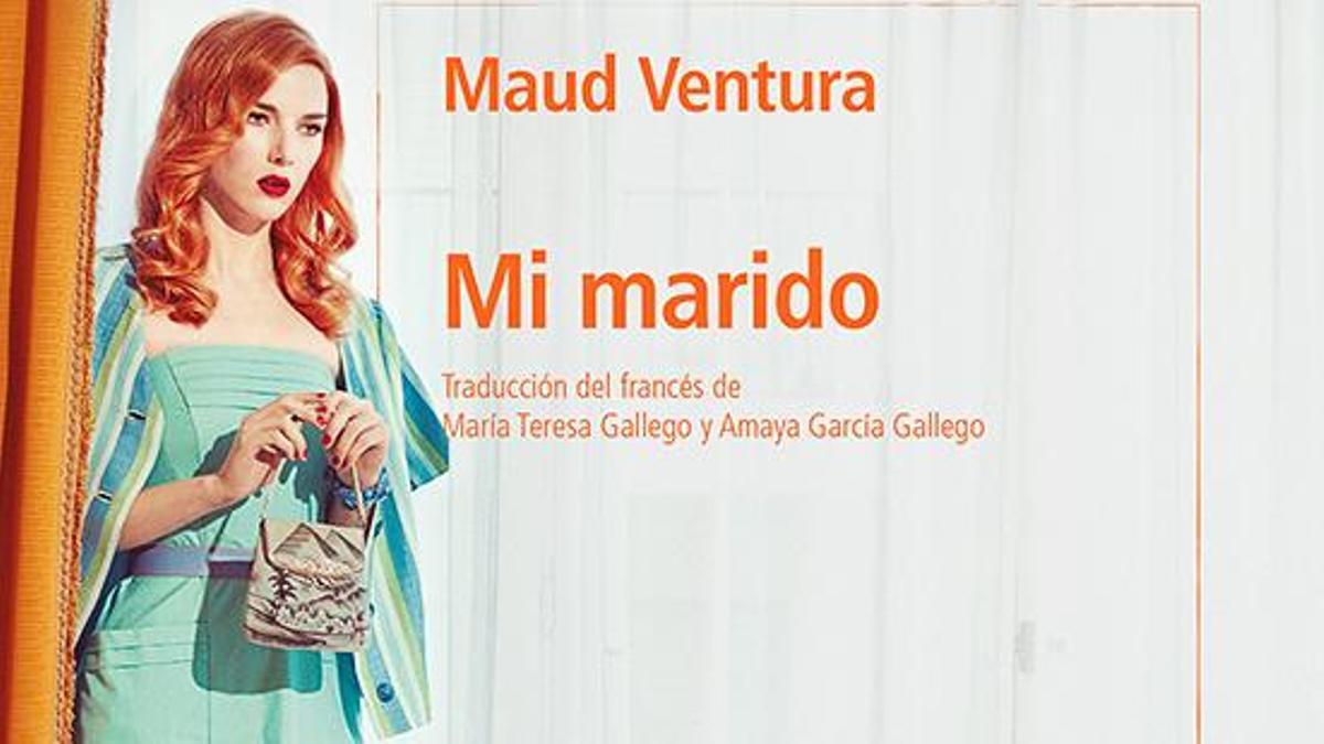 Mi marido - Maud Ventura