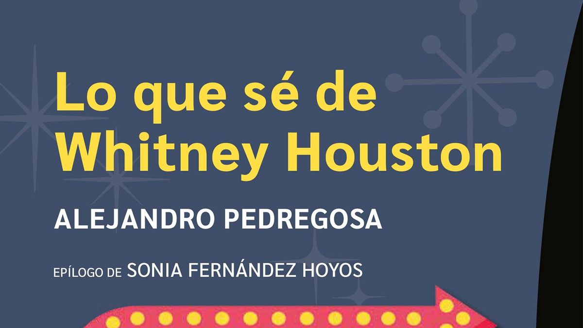 Lo que sé de Whitney Houston
