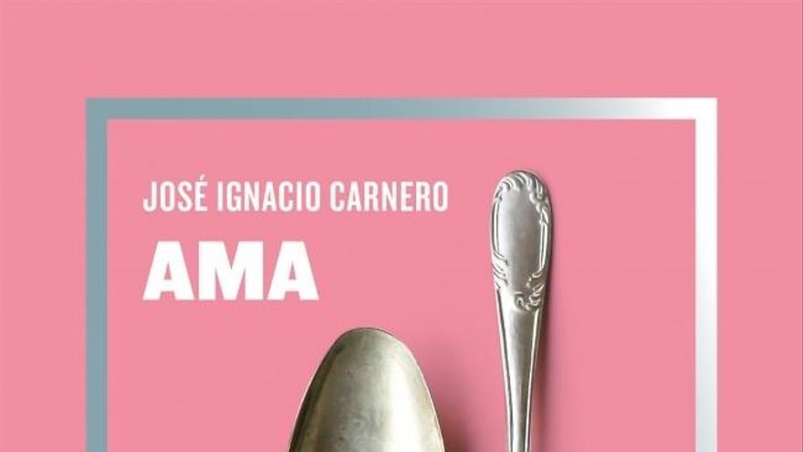 Ama, de José Ignacio Carnero.