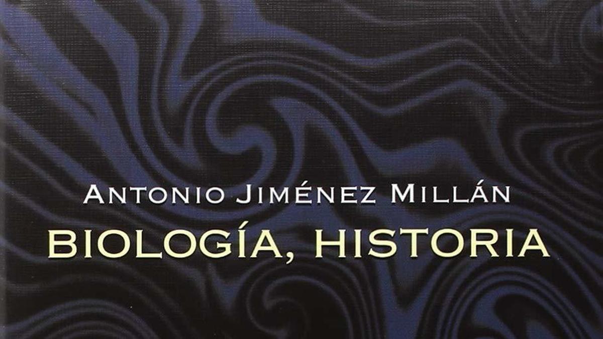 Portada de 'Biología, historia', de Antonio Jiménez Millán.