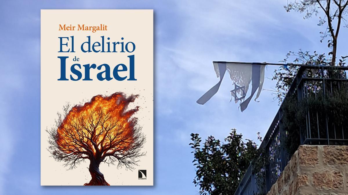 El delirio de Israel