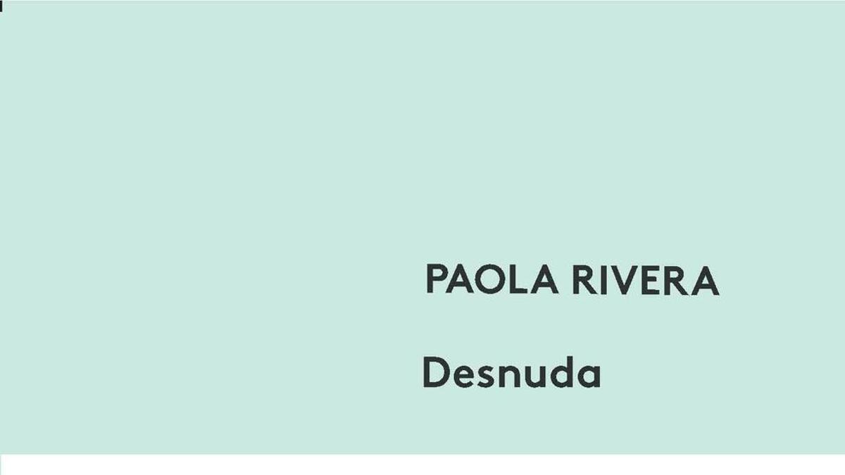 Portada de 'Desnuda', de Paola Rivera.