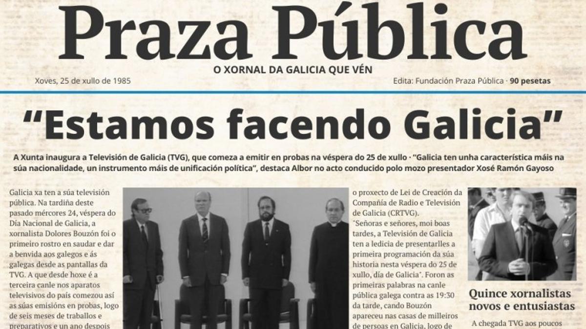 Praza viaja a julio de 1985 para contar cómo hubiéramos contado el nacimiento de TVG en aquel entonces