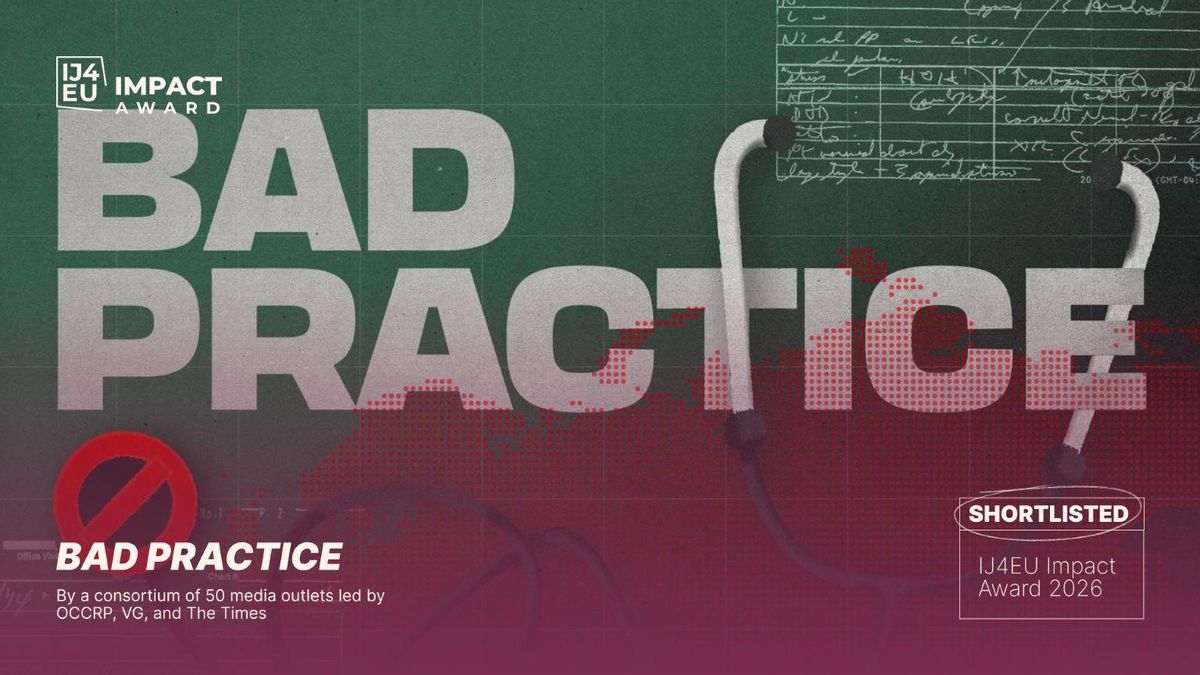 La investigación 'Bad Practice' es finalista para el Impact Award 2026 de IJ4EU