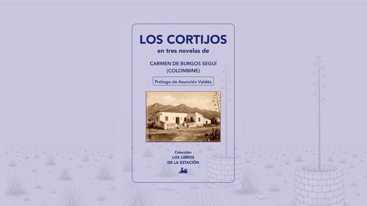 ‘Los cortijos en tres novelas de Carmen de Burgos Seguí (Colombine)’