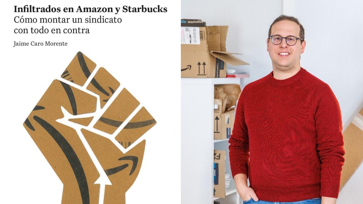 Jaime Caro, junto a la portada de su libro 'Infiltrados en Amazon y Starbucks'.