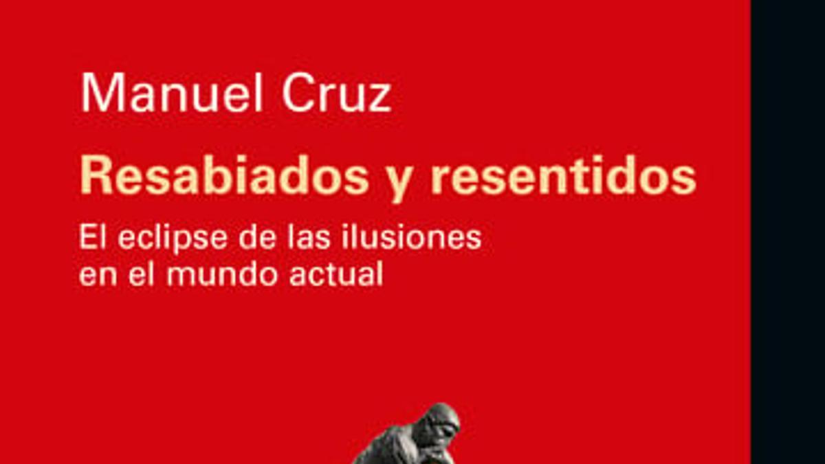 'Resentidos y resabiados': cómo las visiones dominantes fracasaron para darnos un mundo mejor