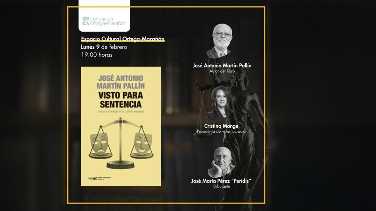 Cartel de presentación de 'Visto para sentencia', el libro de José Antonio Martín Pallín.