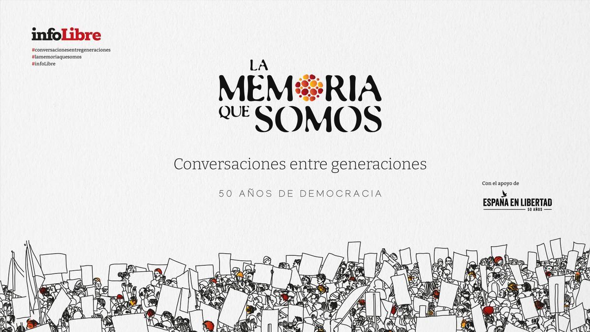 La memoria que somos.