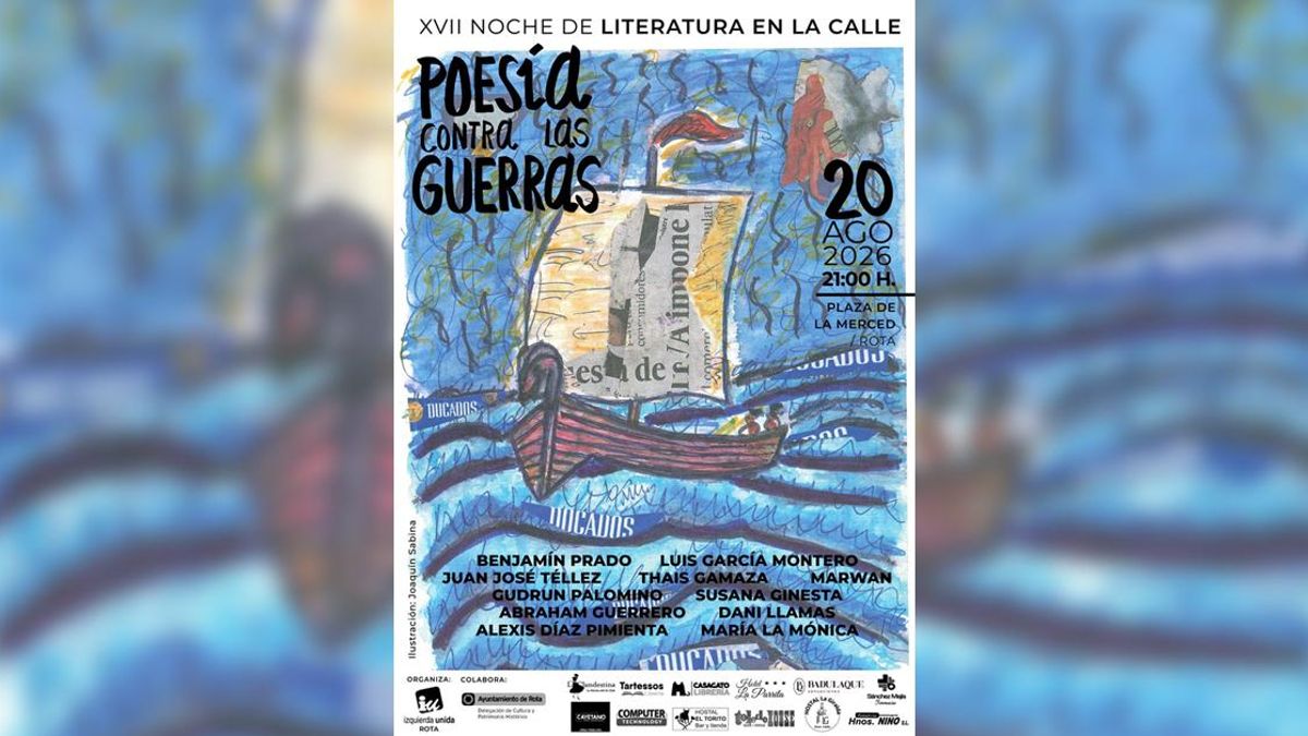 XVII Noche de Literatura en la Calle bajo el lema ‘Poesía contra las guerras’ en Rota, Cádiz.