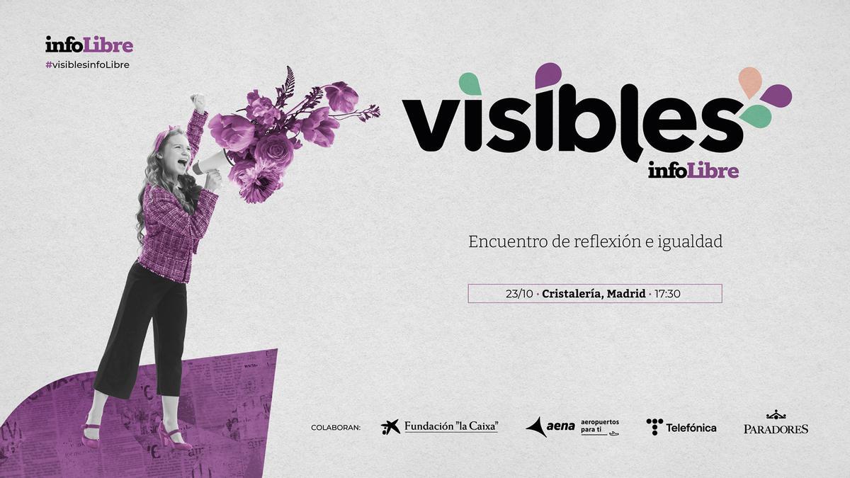 infoLibre celebra la segunda edición de 'Visibles', una jornada de cultura, reflexión y arte en torno a la igualdad