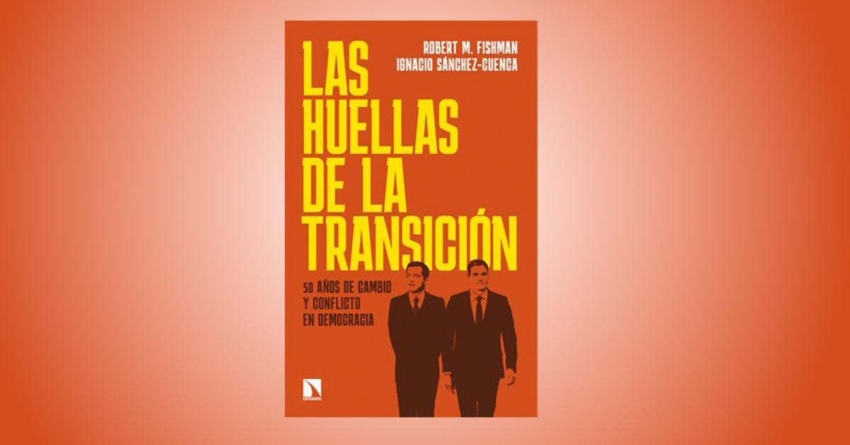 'Las huellas de la Transición'